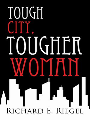 cover image of Tough City, Tougher Woman
